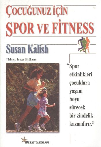 Çocuğunuz İçin Spor ve Fitness