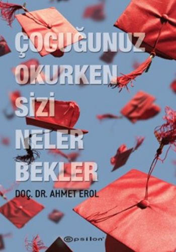 Çocuğunuz Okurken Sizi Neler Bekler