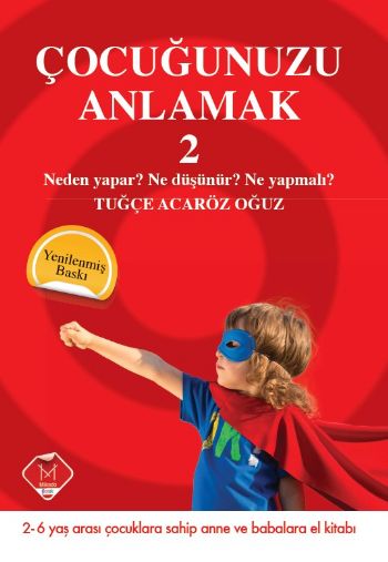 Çocuğunuzu Anlamak 2