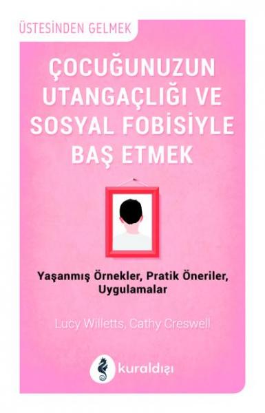 Çocuğunuzun Utangaçlığı ve Sosyal Fobisiyle Baş Etmek