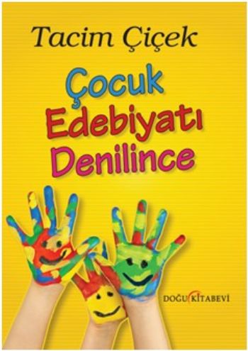 Çocuk Edebiyatı Denilince