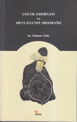 Çocuk Edebiyatı ve Mevlana’nın Mesnevisi