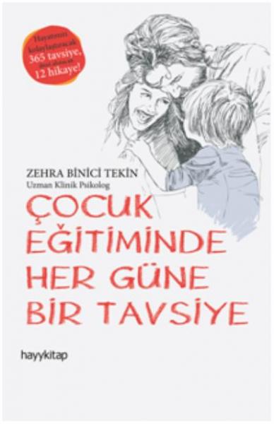 Çocuk Eğitiminde Her Güne Bir Tavsiye Zehra Binici Tekin