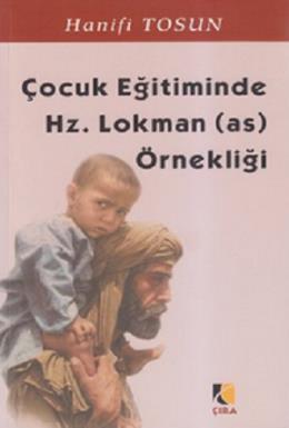 Çocuk Eğitiminde Hz. Lokman (a.s.) Örnekliği