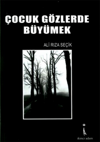 Çocuk Gözlerde Büyümek