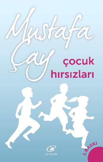 Çocuk Hırsızları %17 indirimli Mustafa Çay