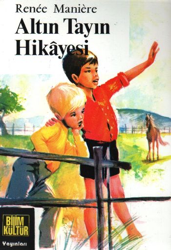 Çocuk Klasikleri-03: Altın Tayın Hikayesi