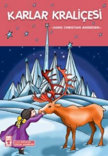 Çocuk Klasikleri Dizisi-30: Karlar Kraliçesi Hans Christian Andersen