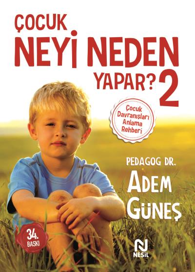 Çocuk Neyi Neden Yapar 2 Adem Güneş