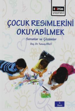 Çocuk Resimlerini Okuyabilmek Tuncay Dilci