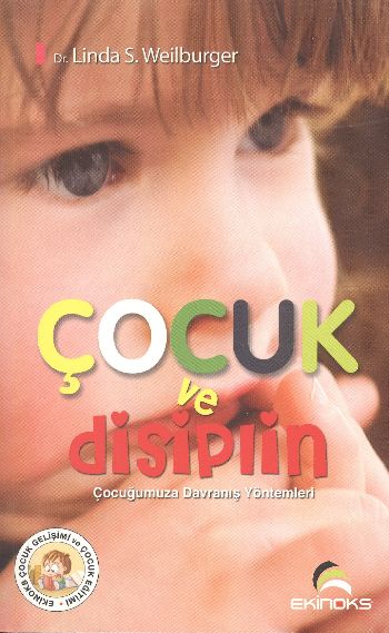 Çocuk ve Disiplin (Çocuğumuza Davranış Yöntemleri)
