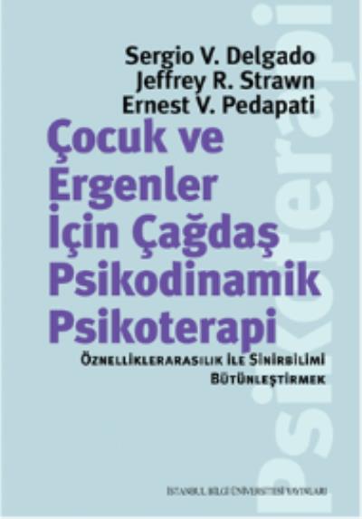 Çocuk ve Ergenler İçin Çağdaş Psikodinamik Psikoterapi Kolektif