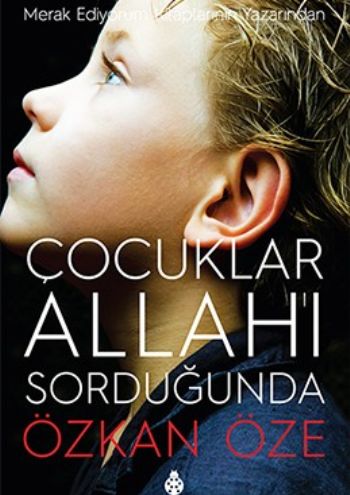 Çocuklar Allahı Sorduğunda