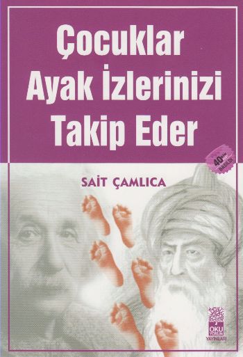 Çocuklar Ayak İzlerinizi Takip Eder %30 indirimli Sait Çamlıca