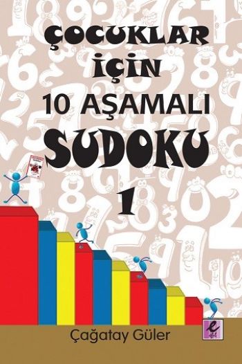 Çocuklar İçin 10 Aşamalı Sudoku 1 %17 indirimli Çağatay Güler Çocuklar İçin 10 Aşamalı Sudoku 1 %17 indirimli Çağatay Güler