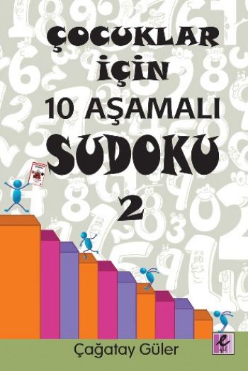 Çocuklar İçin 10 Aşamalı Sudoku 2 %17 indirimli Çağatay Güler