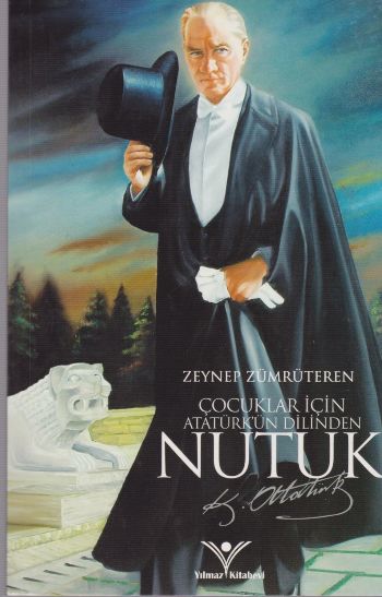 Nutuk(Çocuklar için) Mustafa Kemal Atatürk