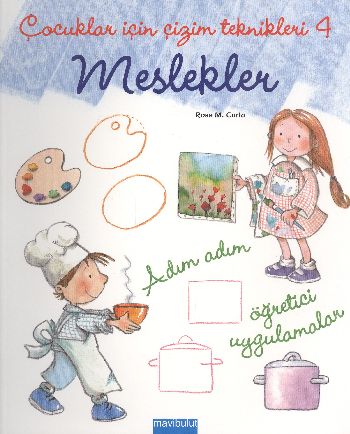 Çocuklar İçin Çizim Teknikleri 4 Meslekler