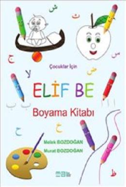 Çocuklar İçin Elif Be Boyama Kitabı