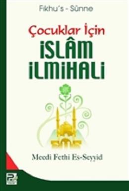 Çocuklar İçin İslam İlmihali Mecdi Fethi Es