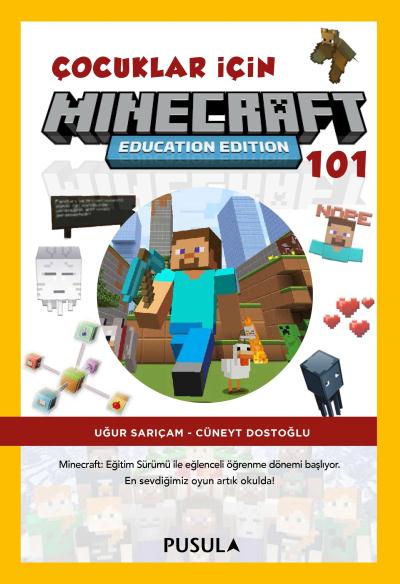 Çocuklar İçin Minecraft Education 101 Cüneyt Dostoğlu