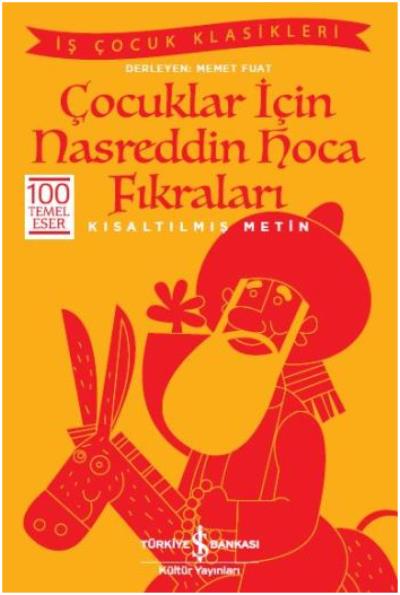 Çocuklar İçin Nasreddin Hoca Fıkraları - Kısaltılmış Metin