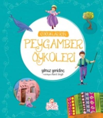 Çocuklar İçin Peygamber Öyküleri (Ciltli) Yılmaz Yenidinç