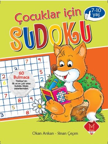 Çocuklar için Sudoku (7 - 10 Yaş) %17 indirimli Okan Arıkan-Sinan Çeçe