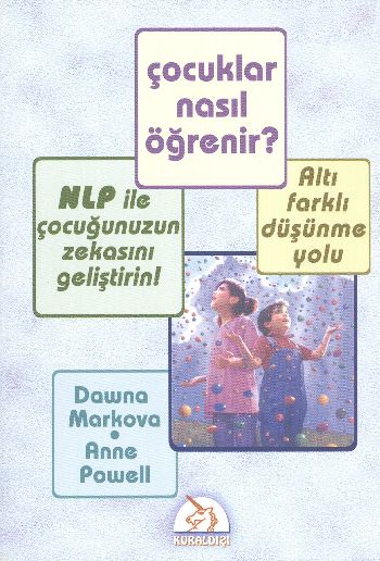 Çocuklar Nasıl Öğrenir NLP İle Çocuğunuzun Zekasını Geliştirin!