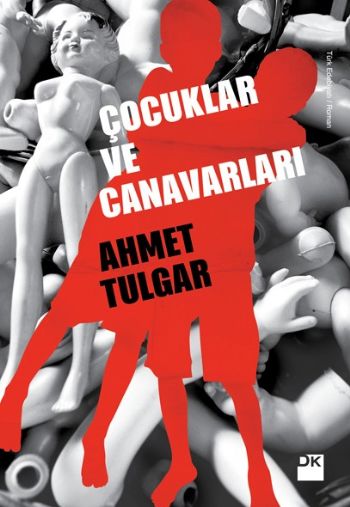 Çocuklar ve Canavarları %17 indirimli Ahmet Tulgar