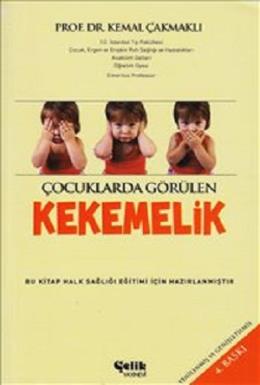 Çocuklarda Görülen Kekemelik %17 indirimli Kemal Çakmaklı