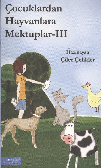 Çocuklardan Hayvanlara Mektuplar - 3