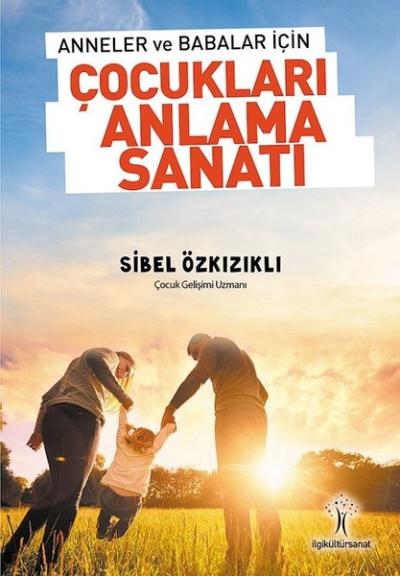 Çocukları Anlama Sanatı