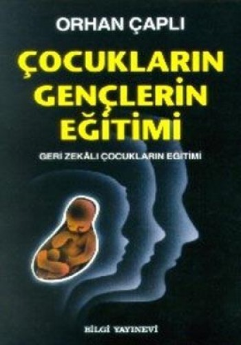 Çocukların Gençlerin Eğitimi Geri Zekalı Çocukların Eğitimi