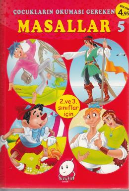 Çocukların Okuması Gereken Masallar-5 Kolektif