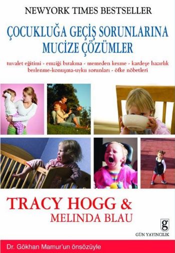 Çocukluğa Geçiş Sorunlarına Mucize Çözümler %17 indirimli Tracy Hogg-M