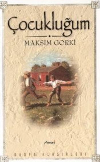 Çocukluğum %17 indirimli Maksim Gorki