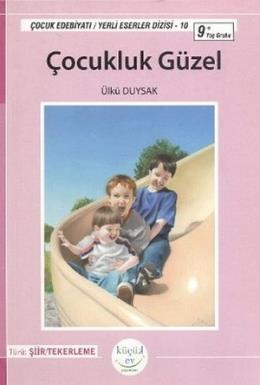 Çocukluk Güzel Ülkü Duysak