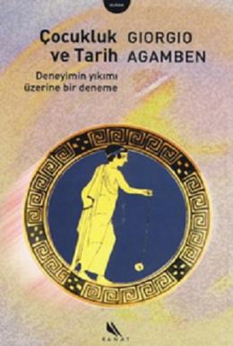 Çocukluk ve Tarih %17 indirimli Giorgio Agamben