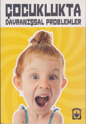 Çocuklukta Davranışsal Problemler Esra Okanakul