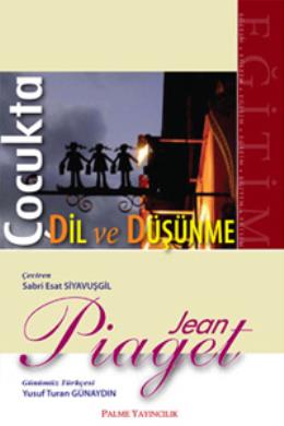 Çocukta Dil ve Düşünme %17 indirimli Jean Piaget