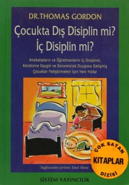 Çocukta Dış Disiplin mi? İç Disiplin mi? %17 indirimli Dr.Thomas Gordo