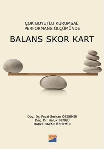 Çok Boyutlu Performans Ölçümünde Balans Skor Kart
