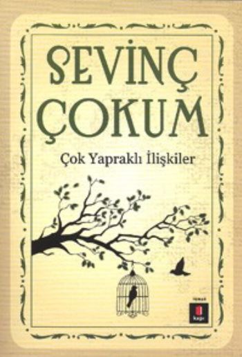 Çok Yapraklı İlişkiler %25 indirimli Sevinç Çokum