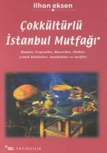 Çokkültürlü İstanbul Mutfağı