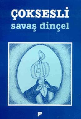 Çoksesli Savaş Dinçer