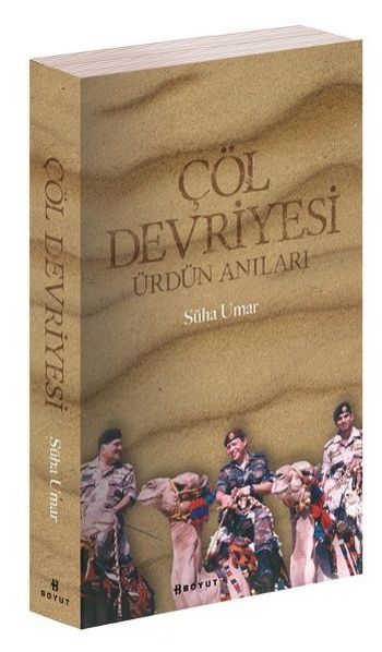 Çöl Devriyesi - Ürdün Anıları