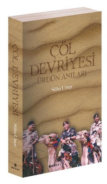 Çöl Devriyesi - Ürdün Anıları