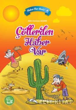 Çöllerden Haber Var