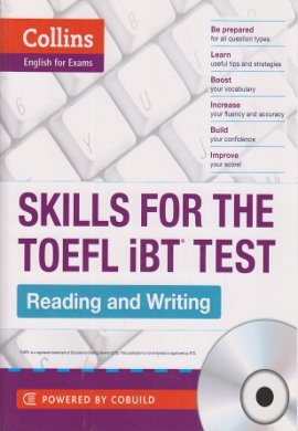 Collins Skills for the TOEFL iBT Test: Reading and Writing